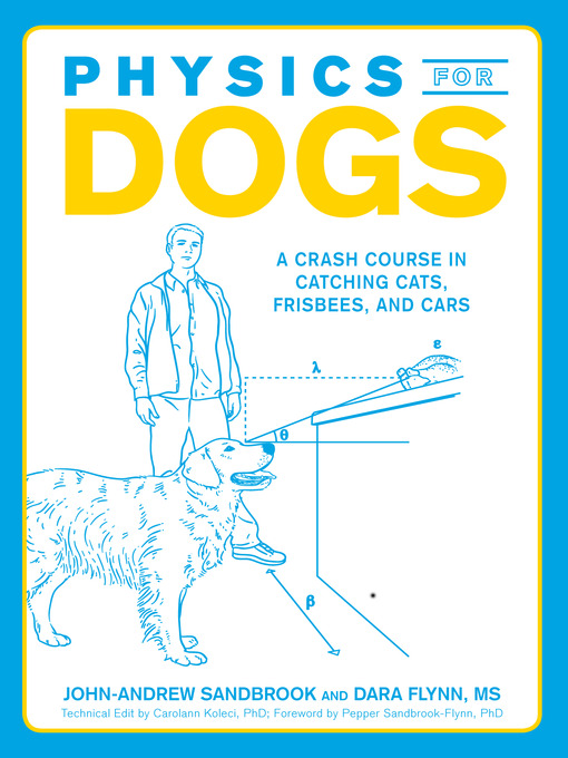 Title details for Physics for Dogs by John-Andrew Sandbrook - Available